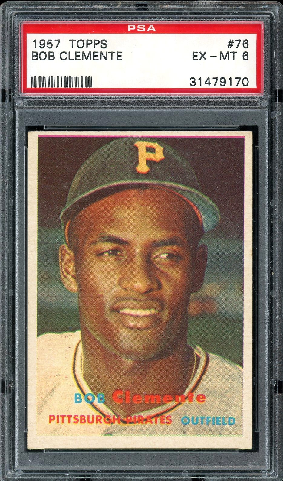 1957 Topps #76 Roberto Clemente HOF Pittsburgh Pirates PSA 6 EX-MT
