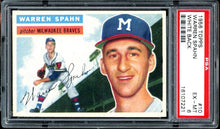 Load image into Gallery viewer, 1956 Topps #10 Warren Spahn White Back HOF Milwaukee Braves PSA 6 EX-MT

