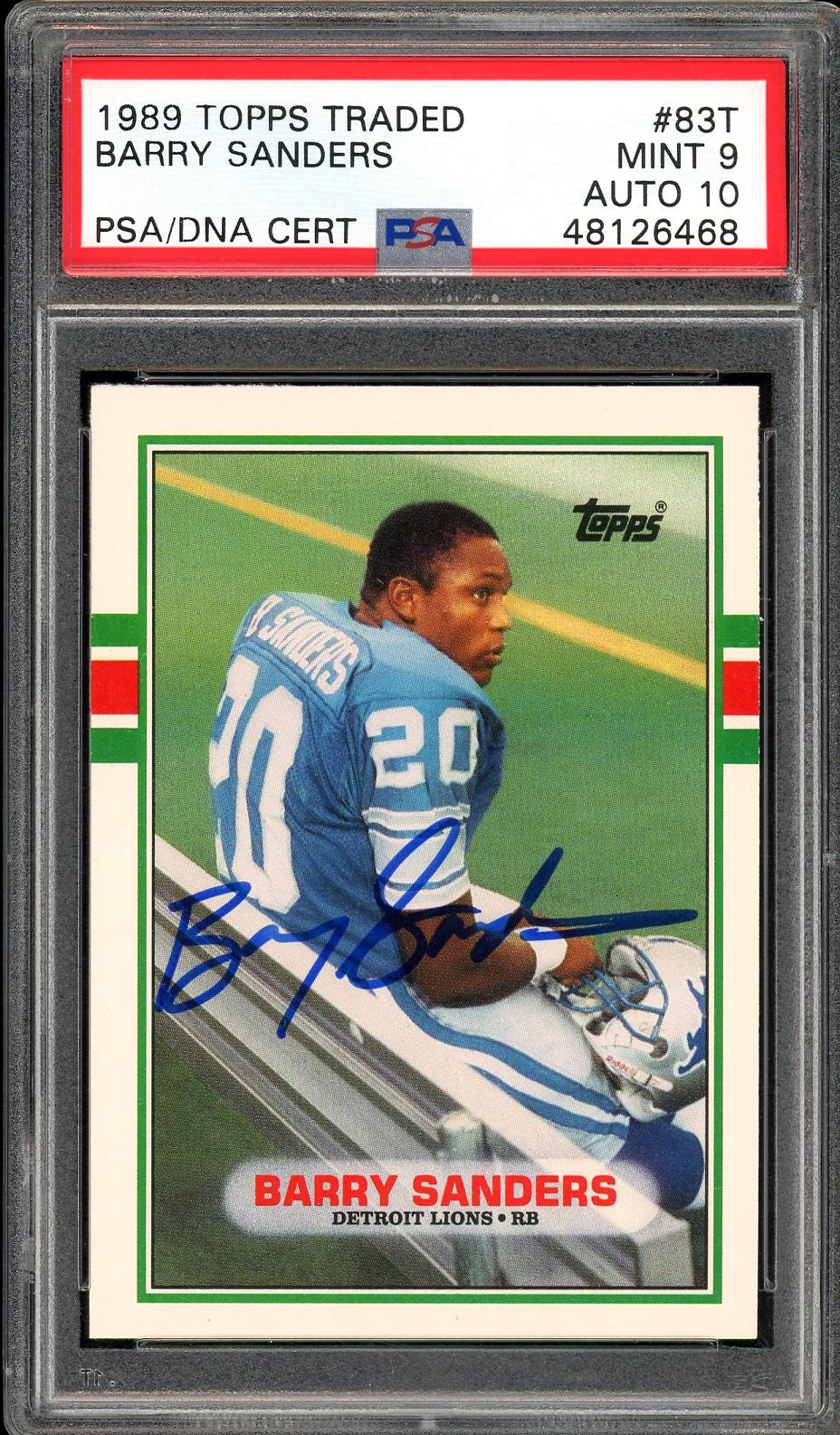 1989 Topps Traded #83T Barry Sanders Rookie Auto HOF Detroit Lions PSA 9 Auto 10