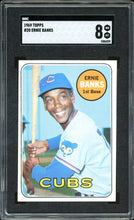 Load image into Gallery viewer, 1969 Topps #20 Ernie Banks HOF Chicago Cubs SGC 8 NM-MT
