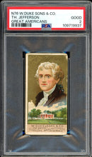 Load image into Gallery viewer, 1888 W. Duke Sons &amp; Co. N76 Great Americans Thomas Jefferson PSA 2 GD
