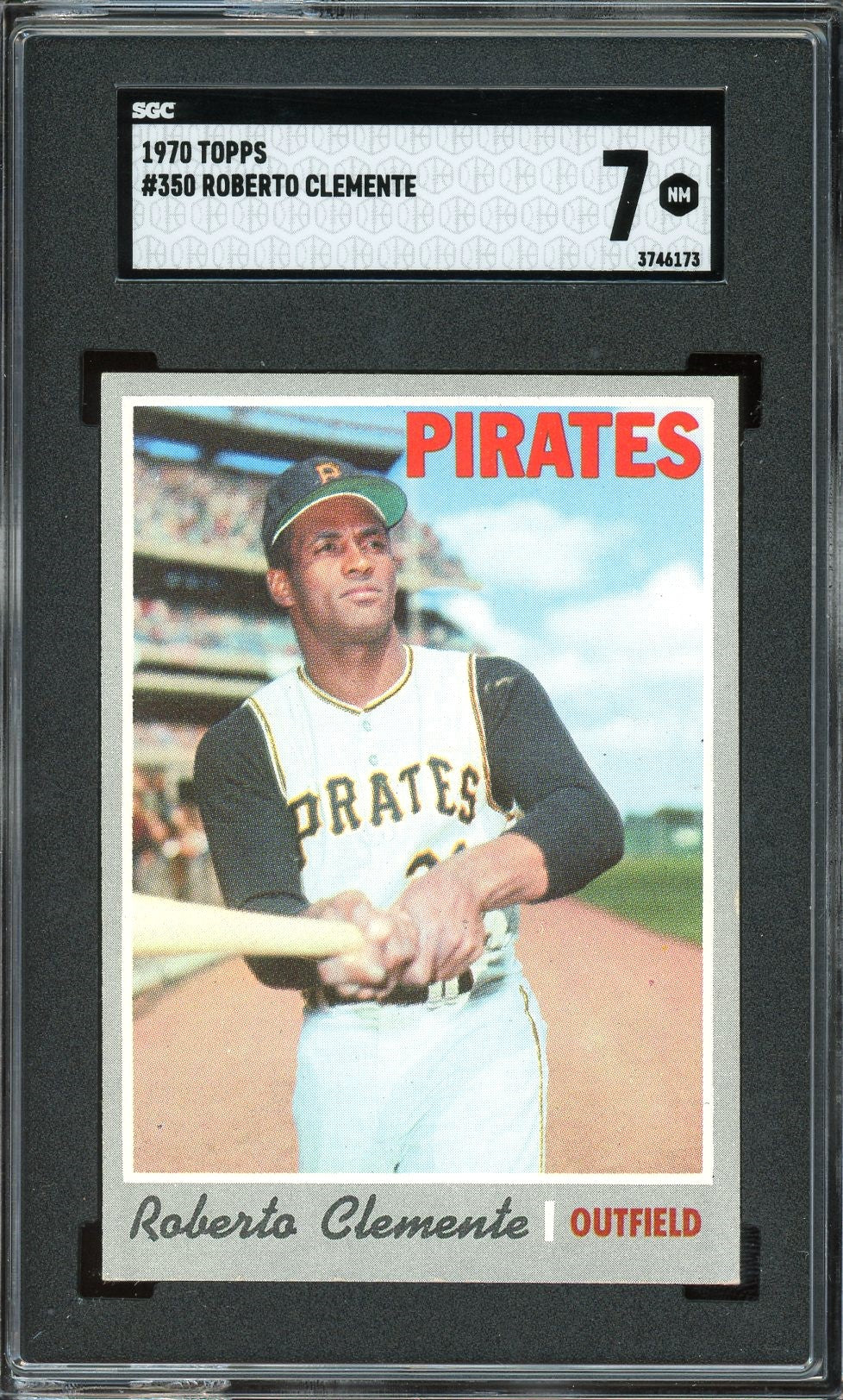 1970 Topps #350 Roberto Clemente HOF Pittsburgh Pirates SGC 7 NM