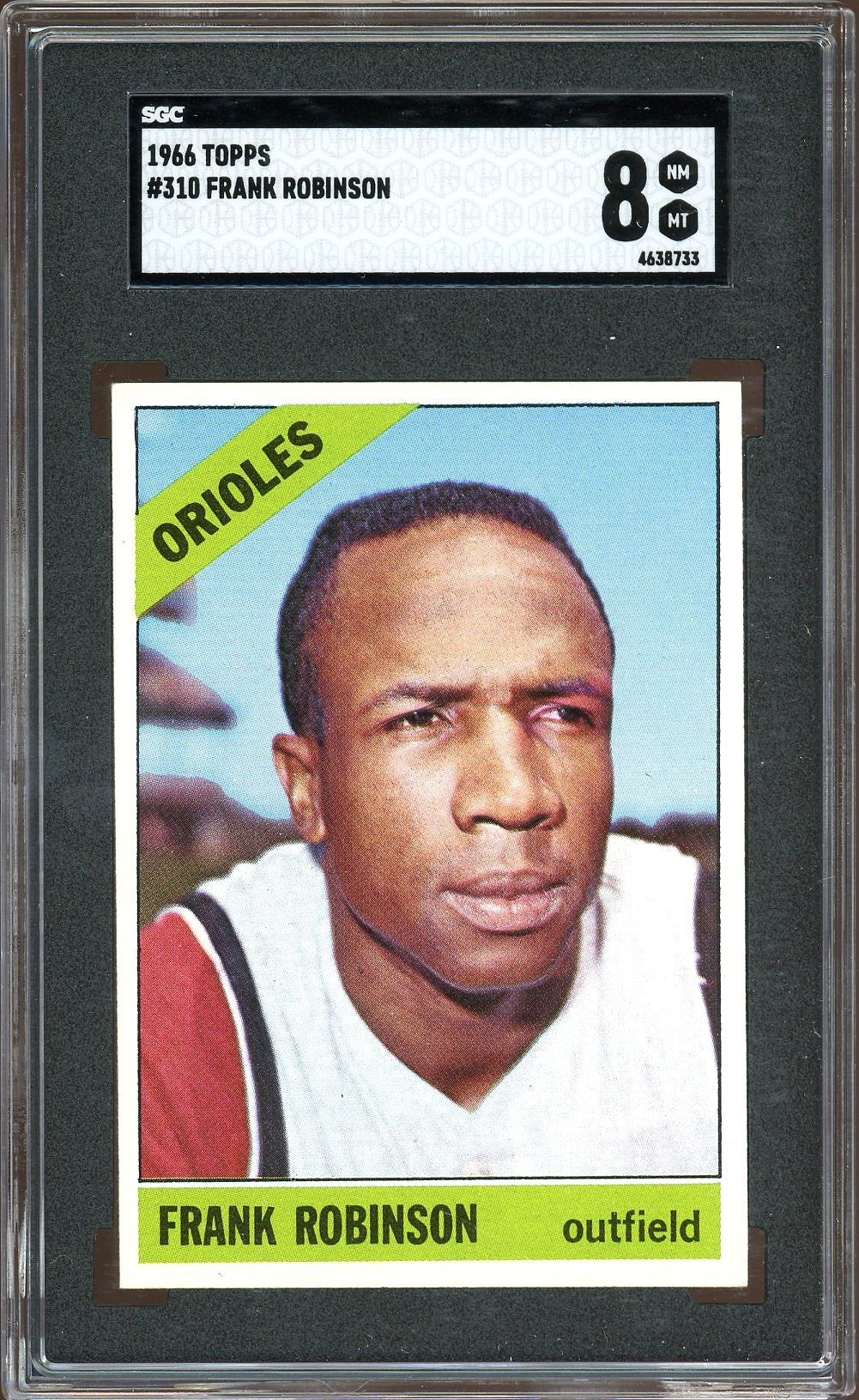 1966 Topps #310 Frank Robinson HOF Baltimore Orioles SGC 8 NM-MT