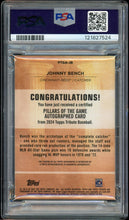Load image into Gallery viewer, 2024 Topps Tribute Johnny Bench Auto /30 Pillars of the Game HOF Cincinnati Reds PSA 9 Auto 10
