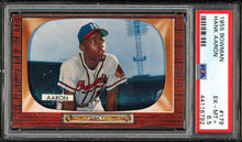Load image into Gallery viewer, 1955 Bowman #179 Hank Aaron HOF Milwaukee Braves PSA 6.5 EX-MT+
