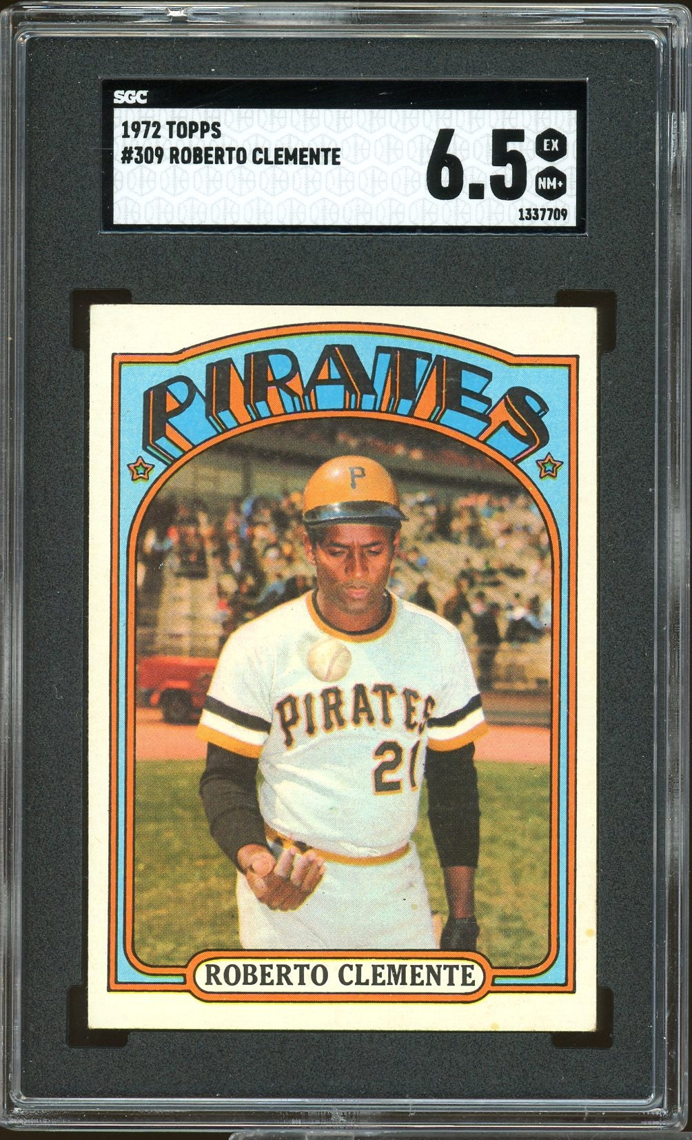 1972 Topps #309 Roberto Clemente HOF Pittsburgh Pirates SGC 6.5 EX-NM+