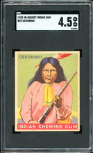 Load image into Gallery viewer, 1933 Goudey Indian Gum #25 Geronimo SGC 4.5 VG-EX+
