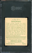 Load image into Gallery viewer, 1933 Goudey Indian Gum #25 Geronimo SGC 4.5 VG-EX+
