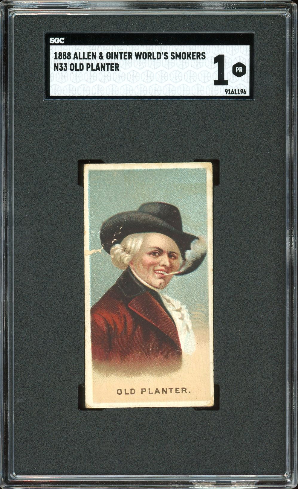 1888 Allen & Ginter World's Smokers N33 Old Planter SGC 1 PR