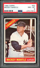 Load image into Gallery viewer, 1966 Topps #50 Mickey Mantle HOF New York Yankees PSA 8 NM-MT
