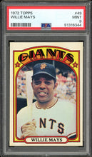 Load image into Gallery viewer, 1972 Topps #49 Willie Mays HOF San Francisco Giants PSA 9 Mint
