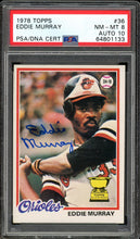 Load image into Gallery viewer, 1978 Topps #36 Eddie Murray Rookie Auto HOF Baltimore Orioles PSA 8 Auto 10

