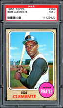 Load image into Gallery viewer, 1968 Topps #150 Roberto Clemente HOF Pittsburgh Pirates PSA 7 NM
