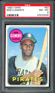 1969 Topps #50 Roberto Clemente HOF Pittsburgh Pirates PSA 8 NM-MT