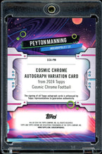 Load image into Gallery viewer, 2024 Topps Cosmic Chrome Peyton Manning Auto /25 Orange HOF Indianapolis Colts
