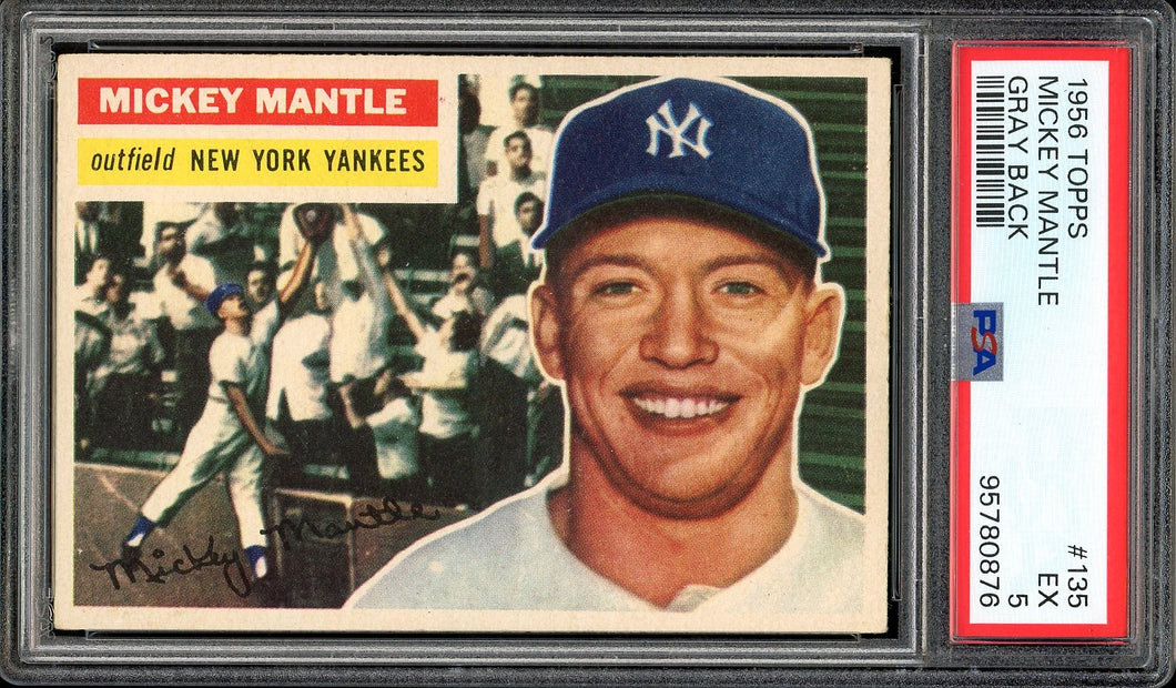 1956 Topps #135 Mickey Mantle Gray Back HOF New York Yankees PSA 5 EX