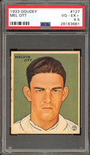Load image into Gallery viewer, 1933 Goudey #127 Mel Ott HOF New York Giants PSA 4.5 VG-EX
